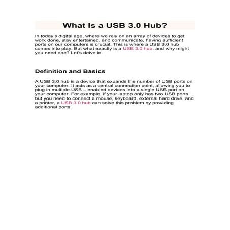 What Is a USB 3.0 Hub?What Is a USB 3.0 Hub?