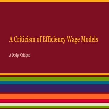 A Criticism of Efficiency Wage Models | PPTX