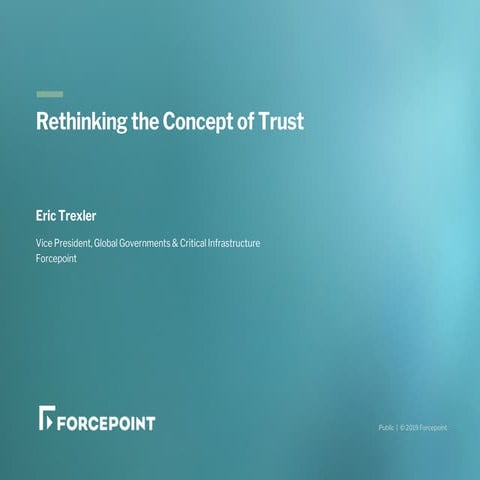 Rethinking the concept of trust (DoDIIS 2019 presentation)