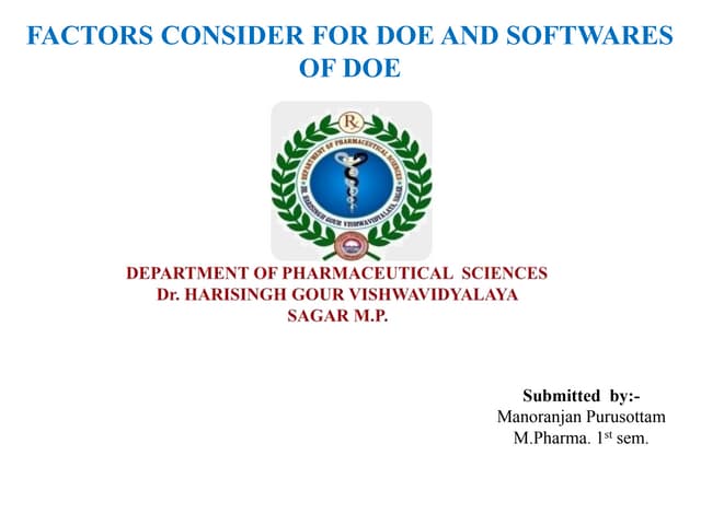 Factors affecting Design of Experiment (DOE) and softwares of DOE