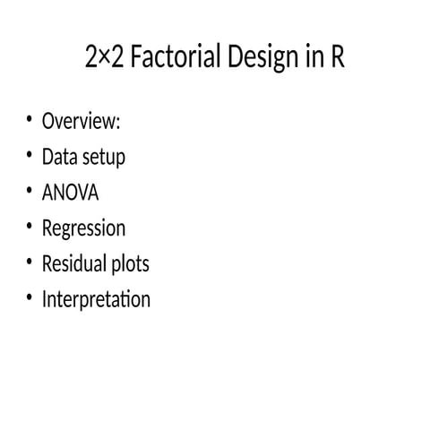 Comprehensive Guide to 2×2 Factorial Design Analysis Using R | PPTX