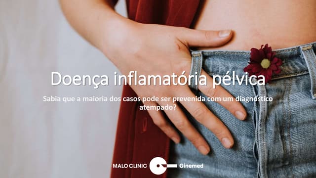 Doenca inflamatoria pelvica | PPTX
