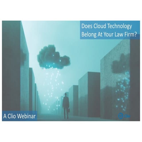 Does cloud technology belong at your law firm?