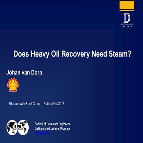 Does Heavy Oil Recovery Need Steam?