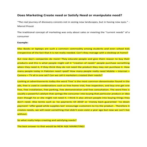 Does marketing create need or satisfy need or manipulate need