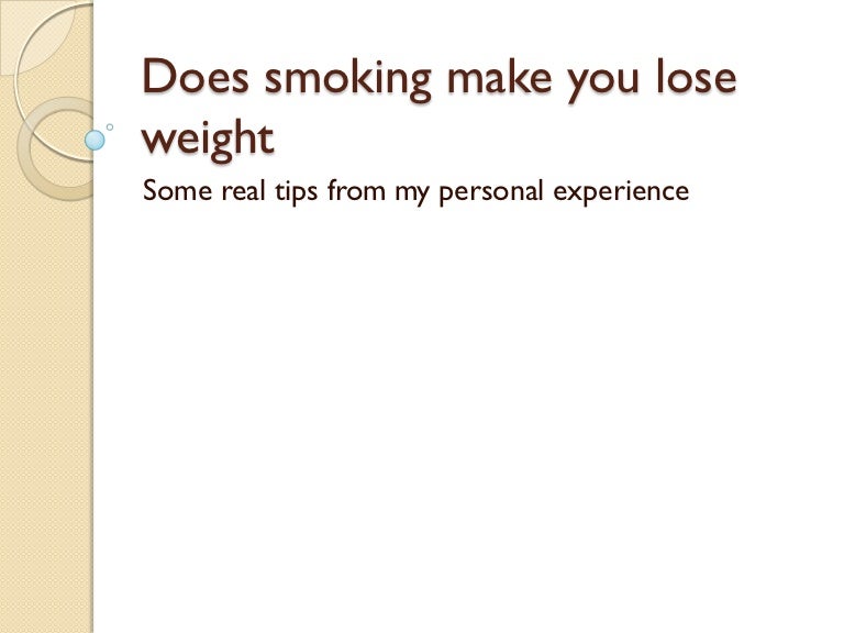 Does Smoking Make You Lose Weight
