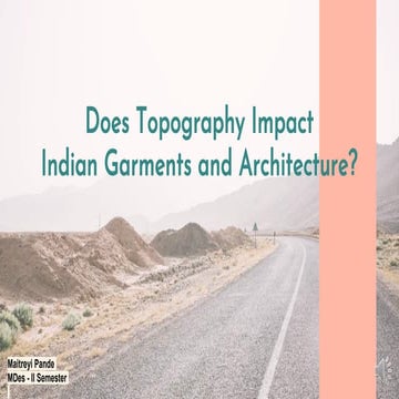 Does Topography Impact Traditional Garments and Architecture?