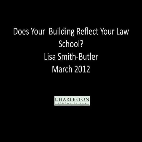 Does Your  Building Reflect Your Law School