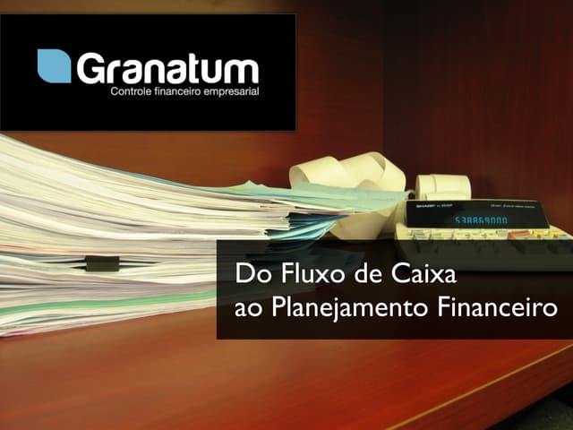 Do Fluxo de Caixa ao Planejamento Financeiro