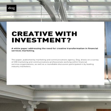 CREATIVE WITH INVESTMENT? Addressing the need for creative transformation in ...