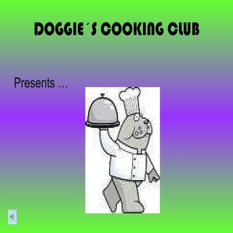 Doggie's cooking club