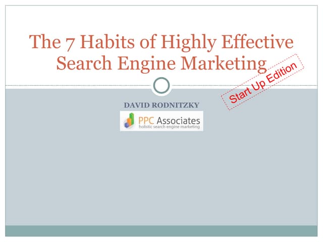 The 7 Habits of Highly Effective Search Engine Marketing