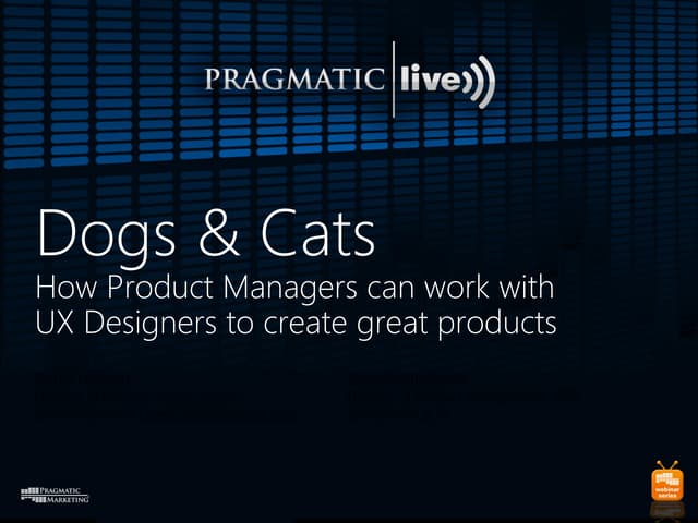 How Product Managers can work with UX Designers to create great products