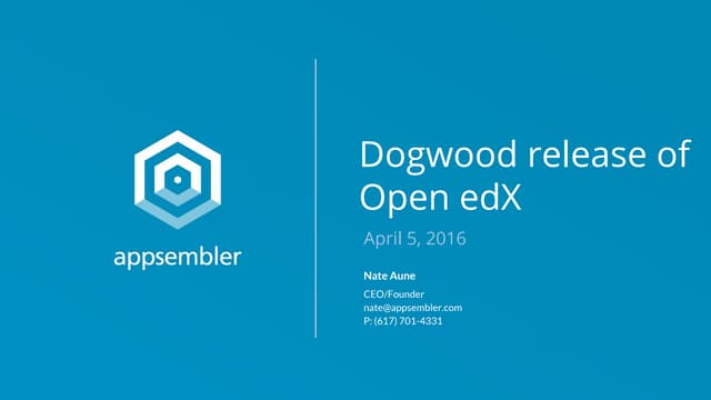What's new: Open edX Dogwood release