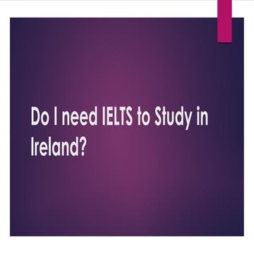 Do I need IELTS to Study in Ireland?.PDF