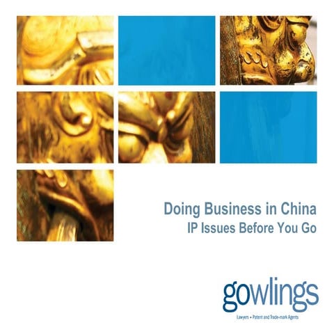 Doing Business in China IP Issues Before You Go