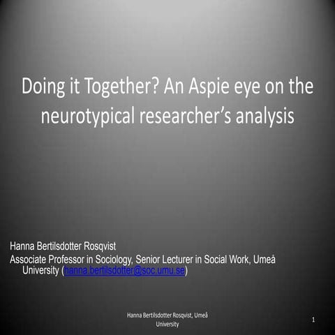 Doing it Together? An Aspie eye on the neurotypical  researcher’s analysis