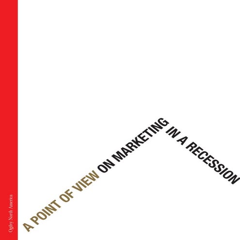 Doing more with less a point of view on marketing in a recession