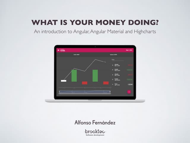 What is your money doing?