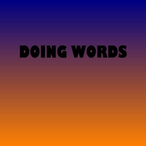 Doing words