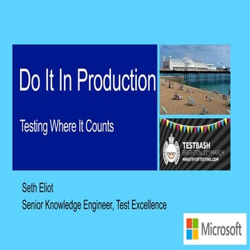 Do it in-production-seth_eliot_2013_03