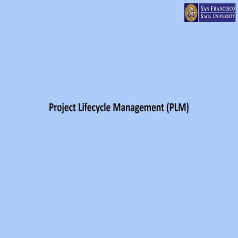 Do it, sf state project lifecycle management (plm) v1.19 091012