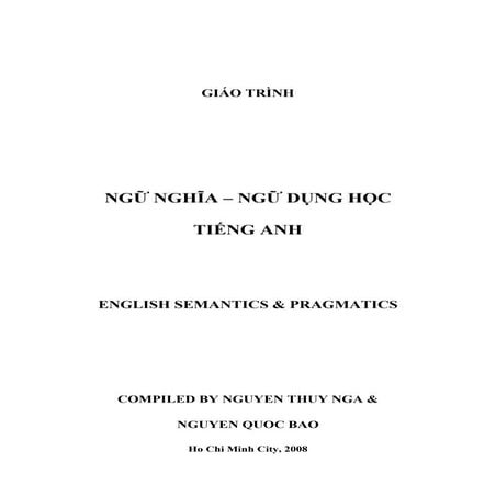 Doku.pub giao trinh-ngu-nghia-ngu-dung-hoc-tieng-anh-english-semantics-pragma...