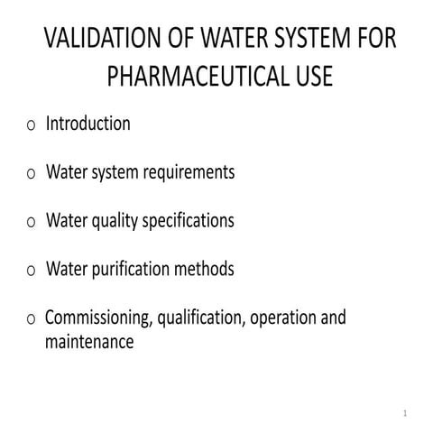 dokumen.tips_validation-of-water-system-for-pharmaceutical-use.pptx