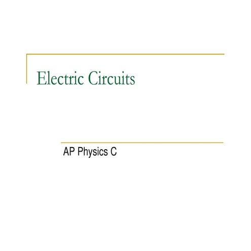dokumen.tips_ap-physics-c-electric-circuits.pdf