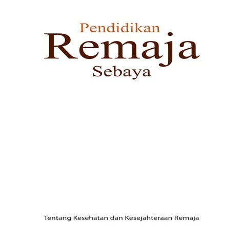 Pendidikan Remaja Sebaya | PDF