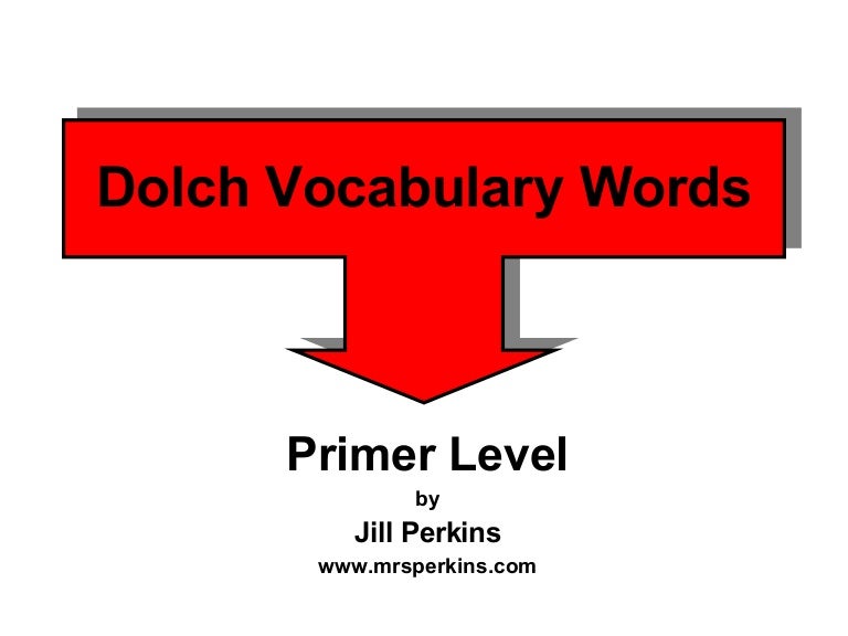Dolch Primer Words