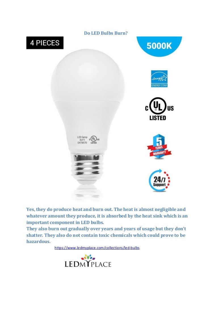 Do LED Bulbs Burn?