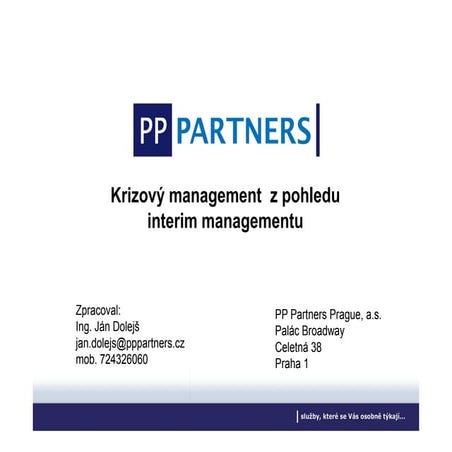 Lessons Learned - od interim managera - Ján Dolejš (PP Partners)