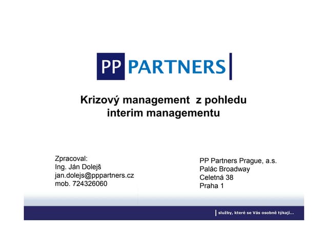 Lessons Learned - od interim managera - Ján Dolejš (PP Partners)