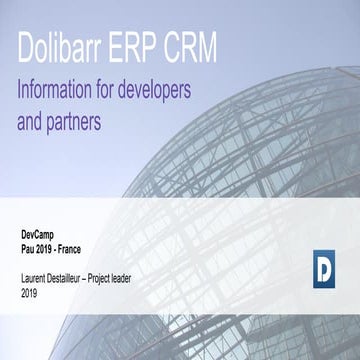 Dolibarr - information for developers and partners - devcamp Pau 2019