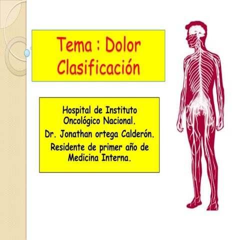 Dolor clasificacion y fisiologia jonathan