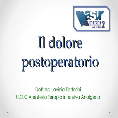 Dolore Post operatorio 