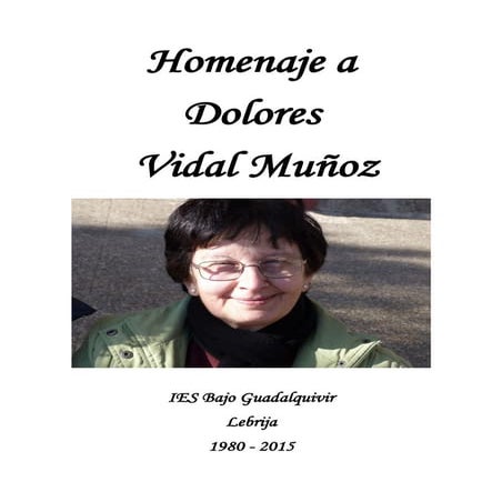 Homenaje a Dolores Vidal Muñoz