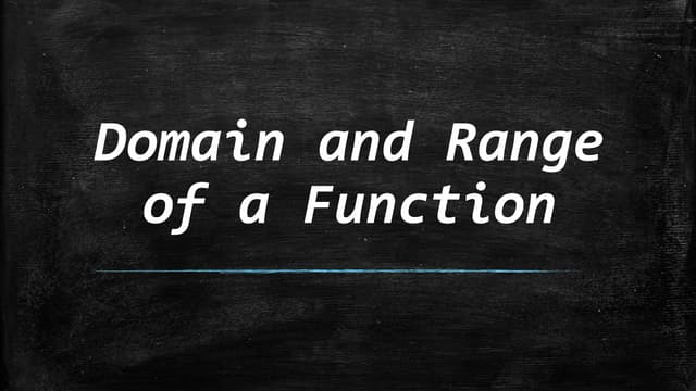 Domain-and-Range-of-a-Function