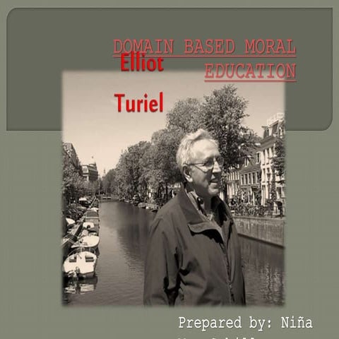 Domain Based Moral Education by Elliot Turiel