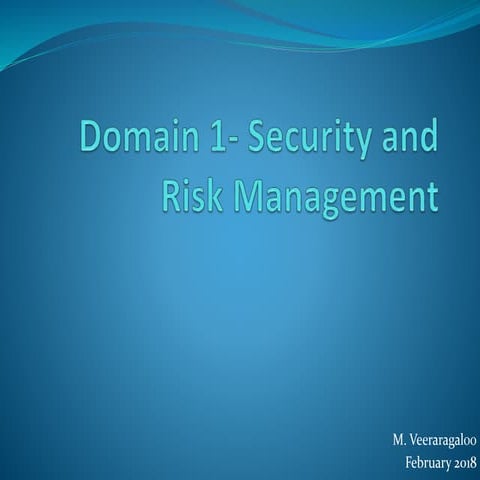 Domain 1 - Security and Risk Management