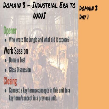 Domain 3 US History - Industrial Era to WWI
