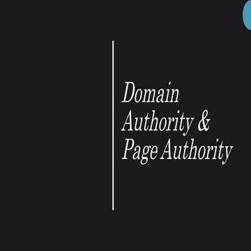 Domain Authority and Page Authority