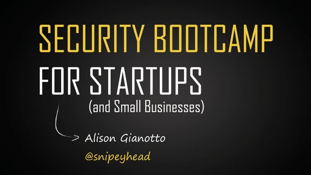 Security Bootcamp for Startups and Small Businesses 