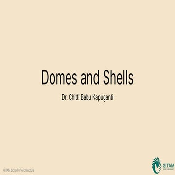 Presentation on Domes and Shells (Structures)