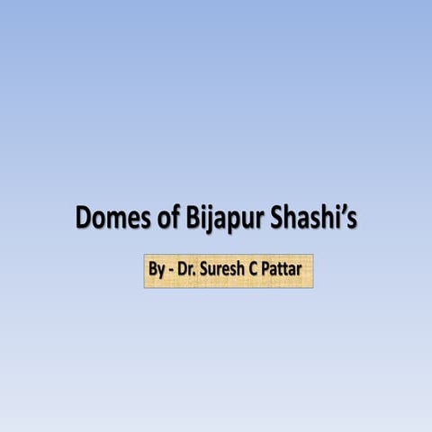 Domes Of Bijapur A Historical Photo show