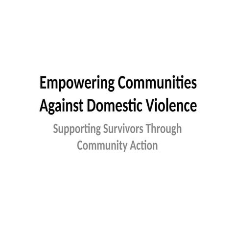 Empowering Communities to Combat Domestic Violence and Support ...