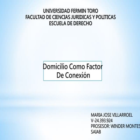Domicilio como factor de conexion Derecho Internacional Privado
