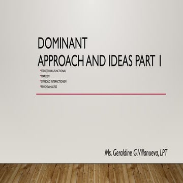 DOMINANT APPROACHES AND IDEAS PART 1.pptx