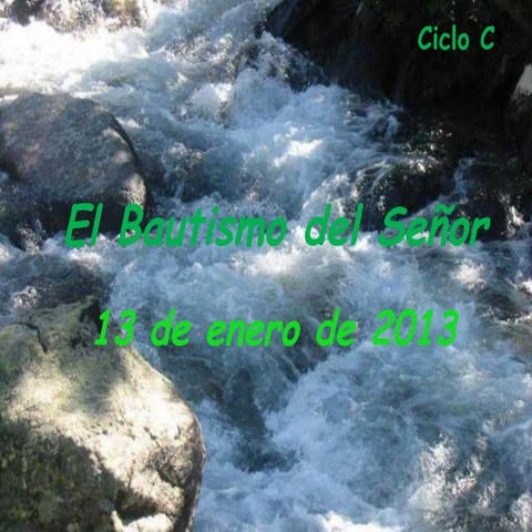 Domingo bautismo del señor c 2013 salmo y lecturas
